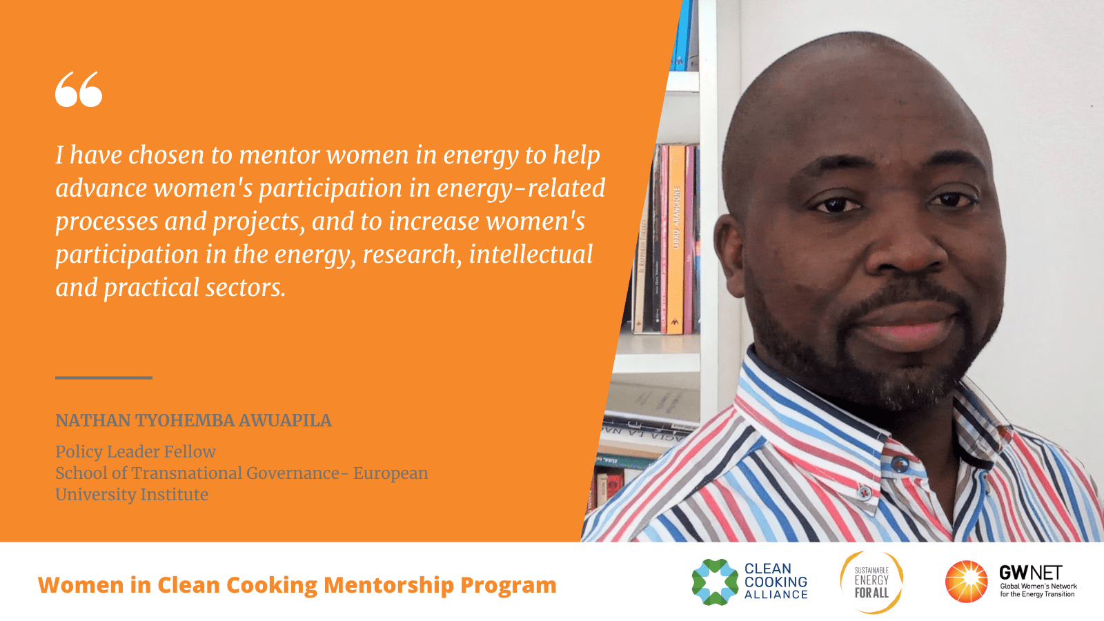 Nathan Awuapila Women in Clean Cooking Mentorship Program