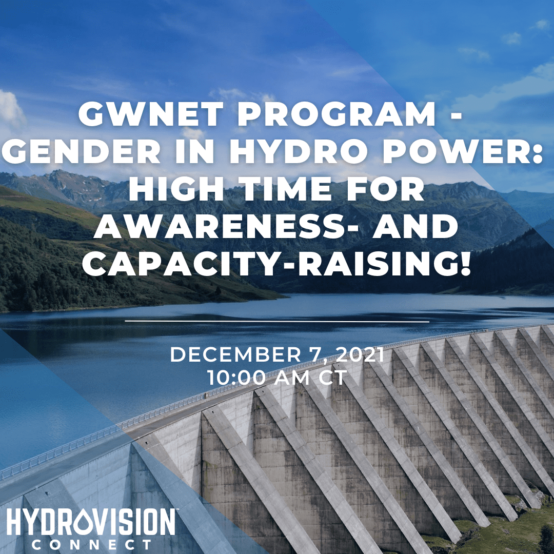 Gender in Hydro Power: High Time for Awareness- and Capacity-Raising! Image of hydropower dam overlayed with text